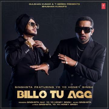 download Billo-Tu-Agg-Singhsta Yo Yo Honey Singh mp3